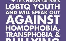 image of slogan: this person supports LGBTQ youth and will speak out against homophobia, transphobia & bullying